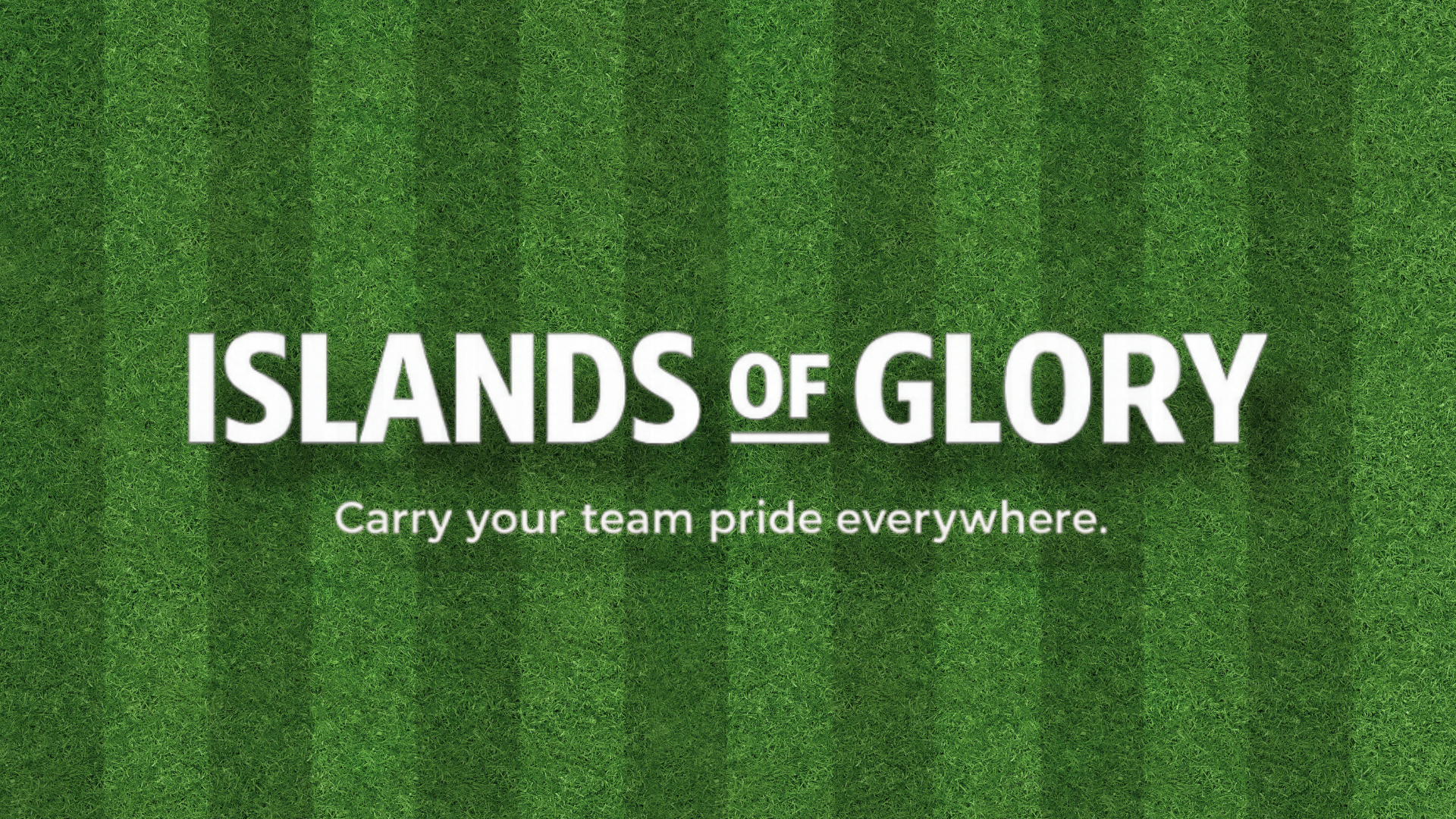 Islands of Glory